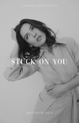 Stuck On You → Tom Holland cover