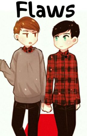 Flaws//Phan Book #1 by gxlactiic