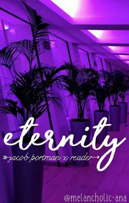 eternity » j.p x reader {completed✔} cover