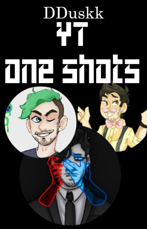 One shots (Iplier & Septiceye) [PAUSED] by DazzleDuskk