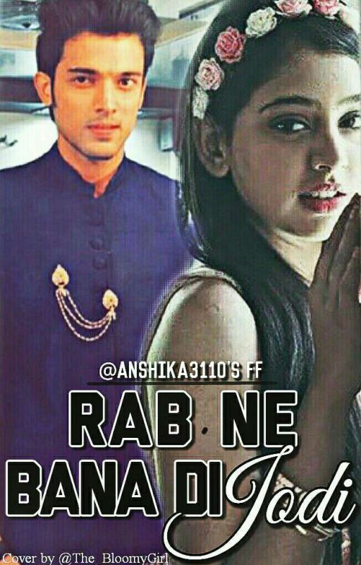 Manan ff: rab ne bana di jodi ✔ by Anshika3110