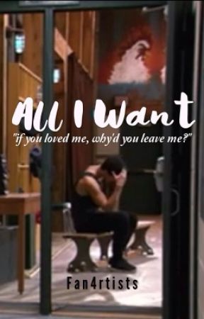 All I Want by Fan4rtists