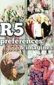 r5 preferences and imagines by thvstruly