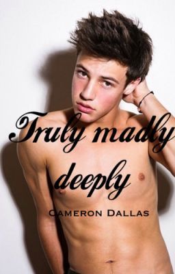 Truly Madly Deeply (Cameron Dallas) cover