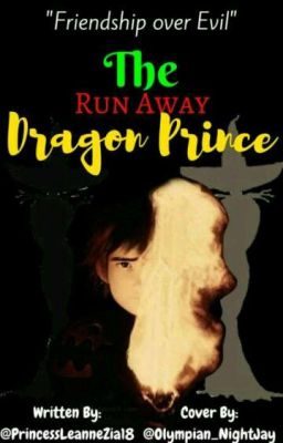 THE RUN AWAY DRAGON PRINCE [HTTYD FANFIC] cover