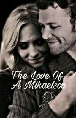 The Love Of A Mikaelson Baby cover