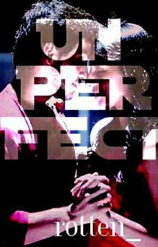 ||Un-Perfect || Sandhir Fanfiction || by rotten_