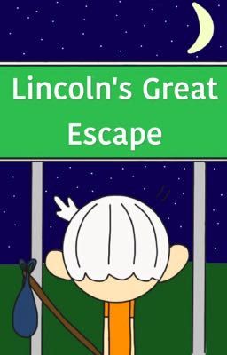 Lincoln's Great Escape cover