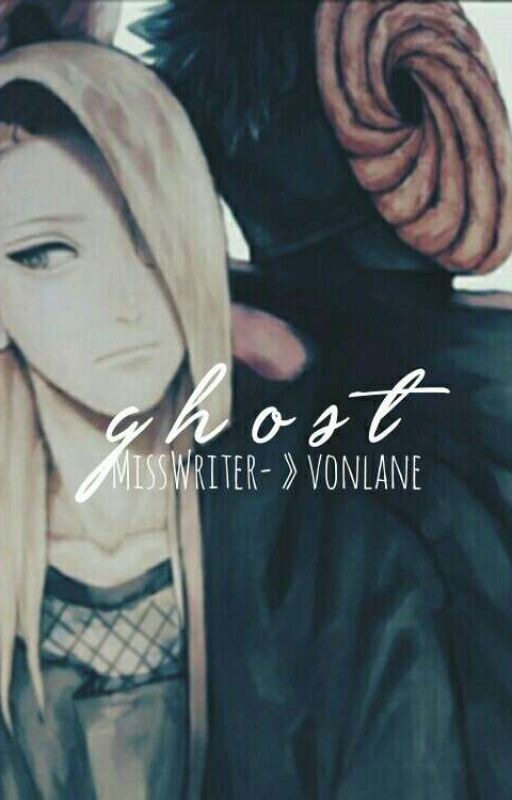 Ghost || -MissWriter- » vonlane by vonlane