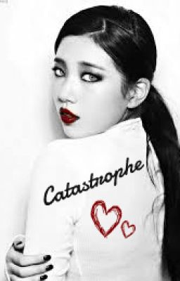 Catastrophe (Minho) - Maze Runner Fanfic cover