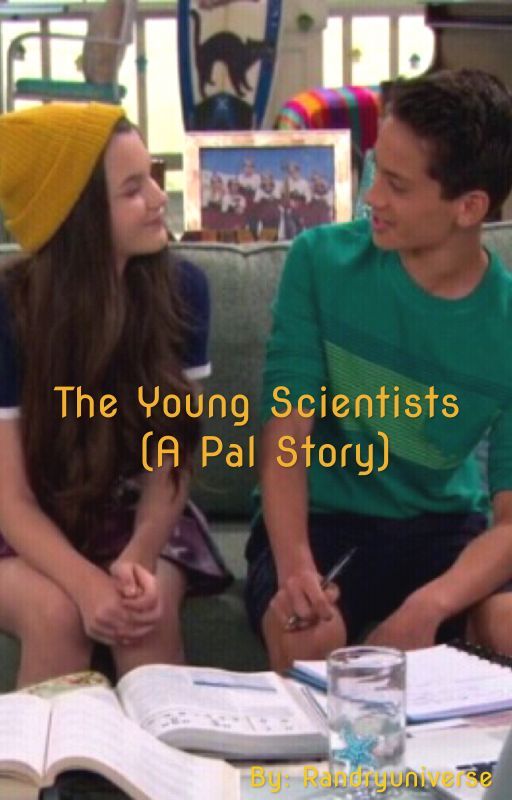 The Young Scientists (A Pal Story) by Storytellerarchives