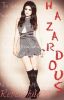 Hazardous (A TVD Elijah Mikaelson Story)