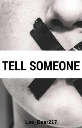 Tell Someone  by Lee_Baker