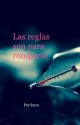 Las reglas son para romperse  by kuro081298