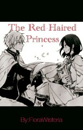 The Red-Haired Princess || Akagami No Shirayukihime by FloraWisteria