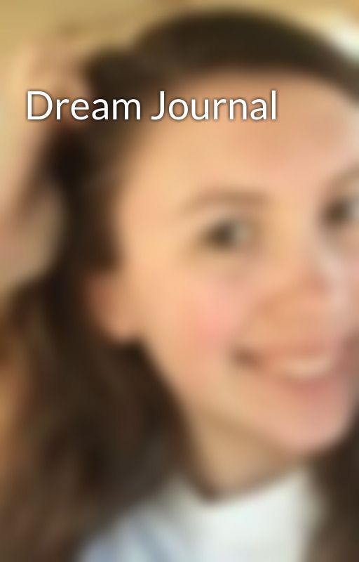 Dream Journal  by KTrammel