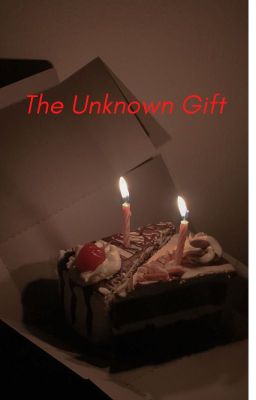 The Unknown Gift (ON HOLD) cover