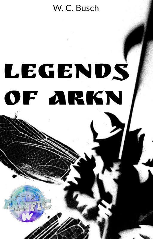 Legends of Arkn by WCBusch