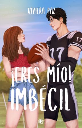 ¡Eres mio! Imbécil by Javiwiwi