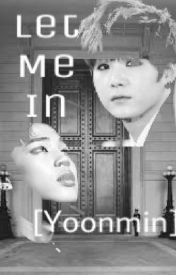 Let Me In [YOONMIN]  cover