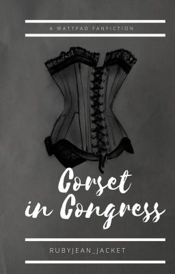 Corset in Congress (A Hamilton Genderbend) cover