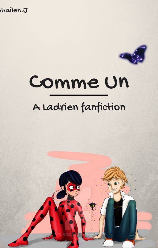 Comme Un - Ladrien fan fiction by ShailenJ