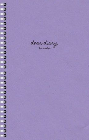 dear diary by sraelyn