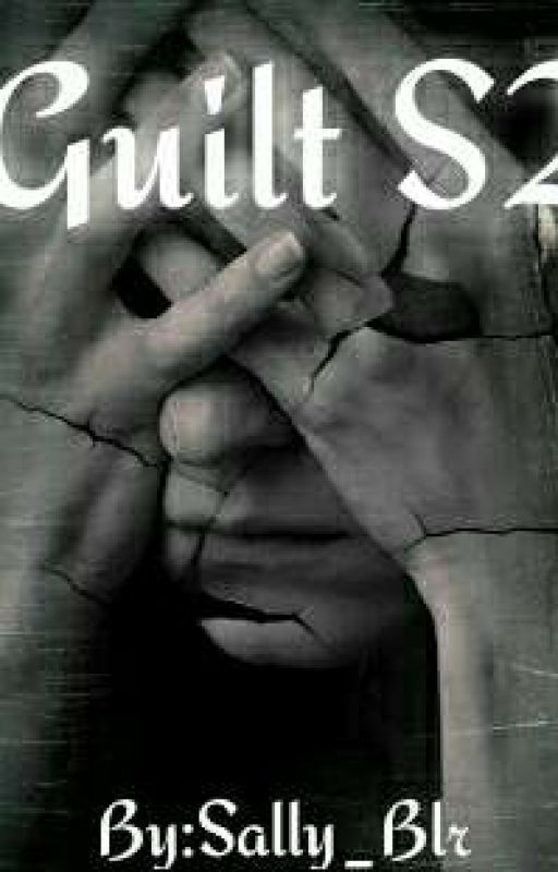 GUILT II(Mai Tenu Samjhava Ki)(Completed Unedited)✔ by Sally_Blr