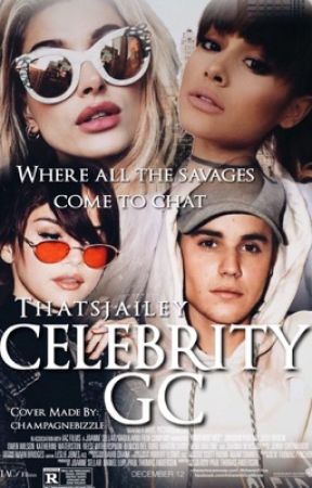 ✗ Celebrity GC by thatsjailey