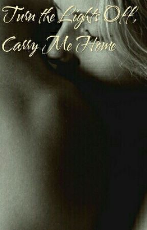 Turn the Lights Off, Carry Me Home by proxima-midnightt