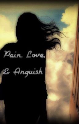 Pain, Love & Anguish cover