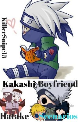 Kakashi Hatake Boyfriend Scenarios cover