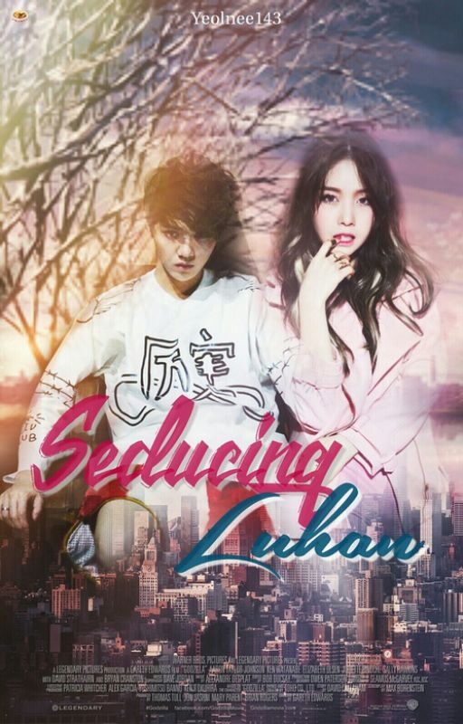 Seducing LuHan (Exo Fanfic) by Yeolnee143