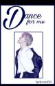 Dance for me: BTS Jimin  by KpopLover1012