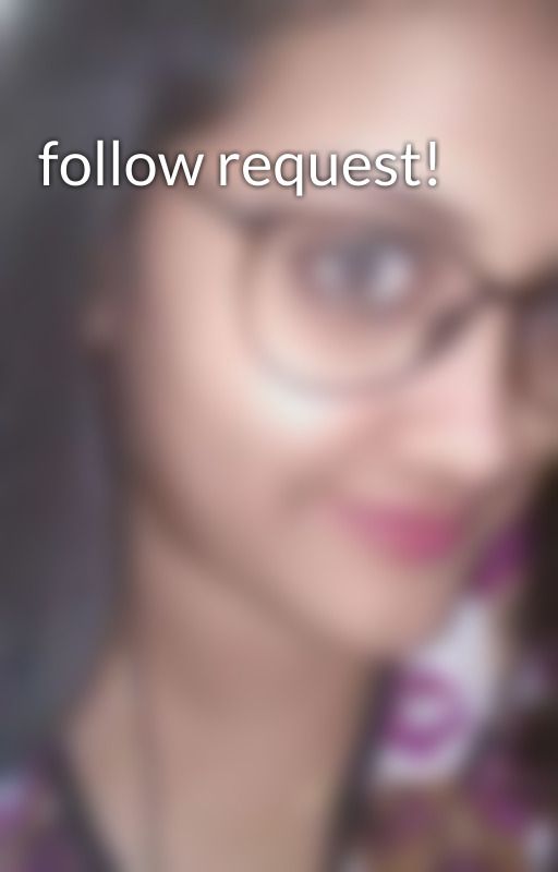 follow request! by DrPrajaktaChaudhari