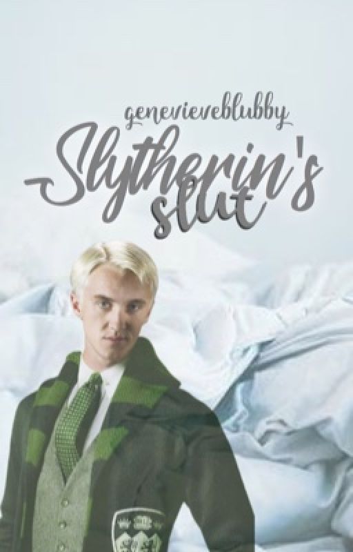 Slytherins slut by genevieveblubby