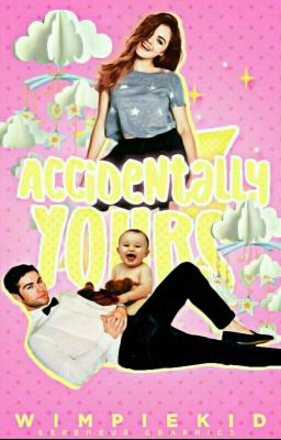 Accidentally Yours(Complete) cover