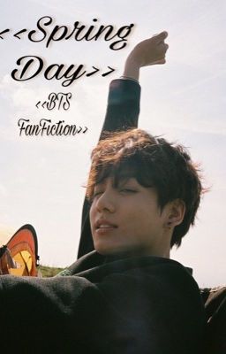 Spring Day - BTS fanfiction cover