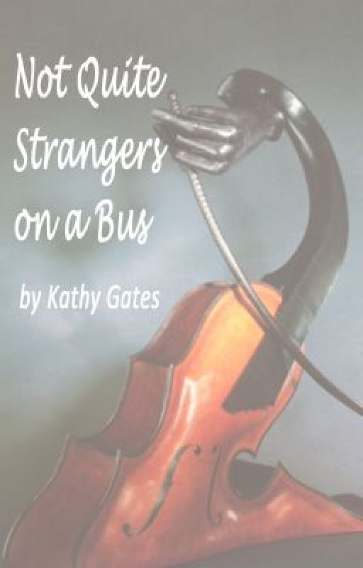 Not Quite Strangers on a Bus by KathyGates