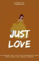 Just Love  by blazefm