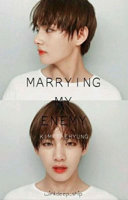 Marrying My Enemy || BTS Kim Taehyung cover