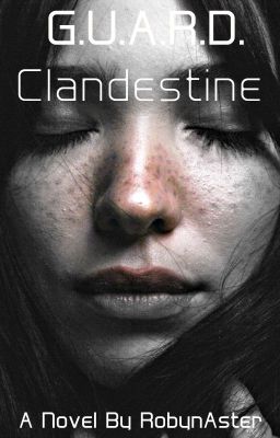 G.U.A.R.D. Book #1: Clandestine cover