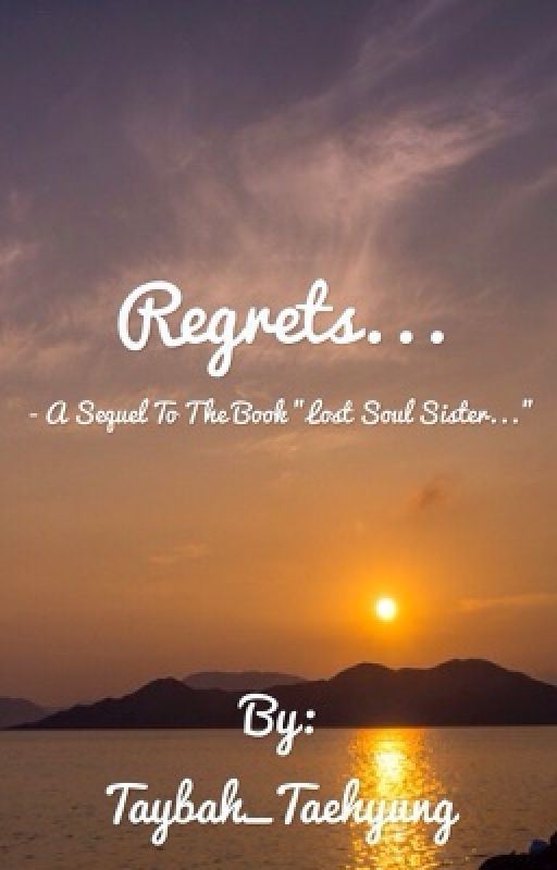 Regrets... by Taybah_Taehyung