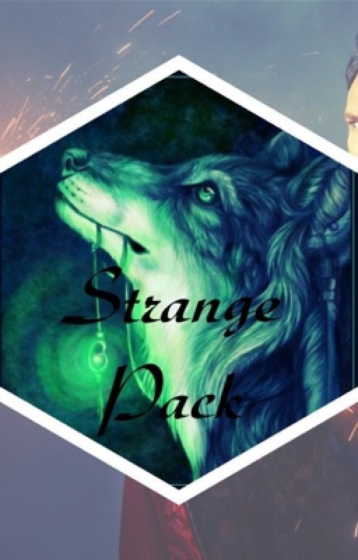 Strange Pack (Doctor Strange Fanfiction) by Wolfmoon22