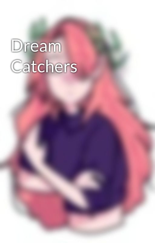 Dream Catchers by rosequorts