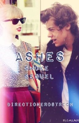 Ashes [Haylor AU]- Smoke Sequel cover