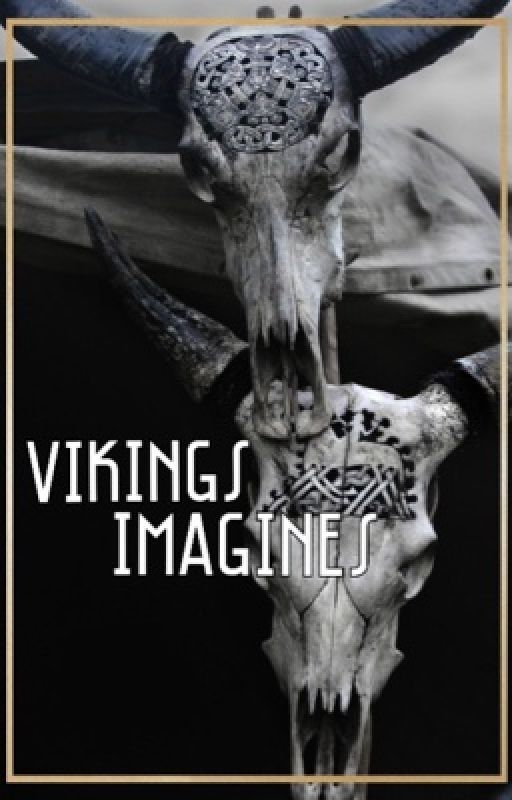 Vikings: Imagine you and ... by LordAvanti