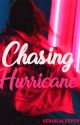 Chasing Hurricane by Serialsleeper