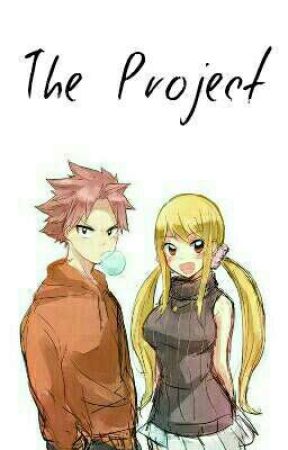 The Project [Nalu/Hun] ✔ by AnonimQuinn