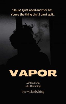 Vapor [LASHTON AU] cover